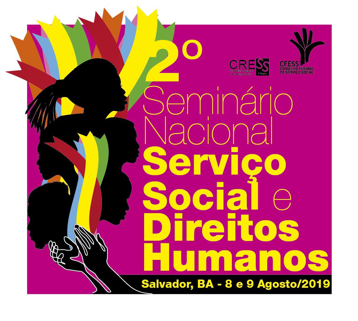 Cress - CRESS/AL esteve presente no 2º Seminário Nacional Serviço Social e  Direitos Humanos