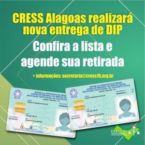 CRESS Alagoas realizará nova entrega de Documentos de Identidade Profissional (DIP)