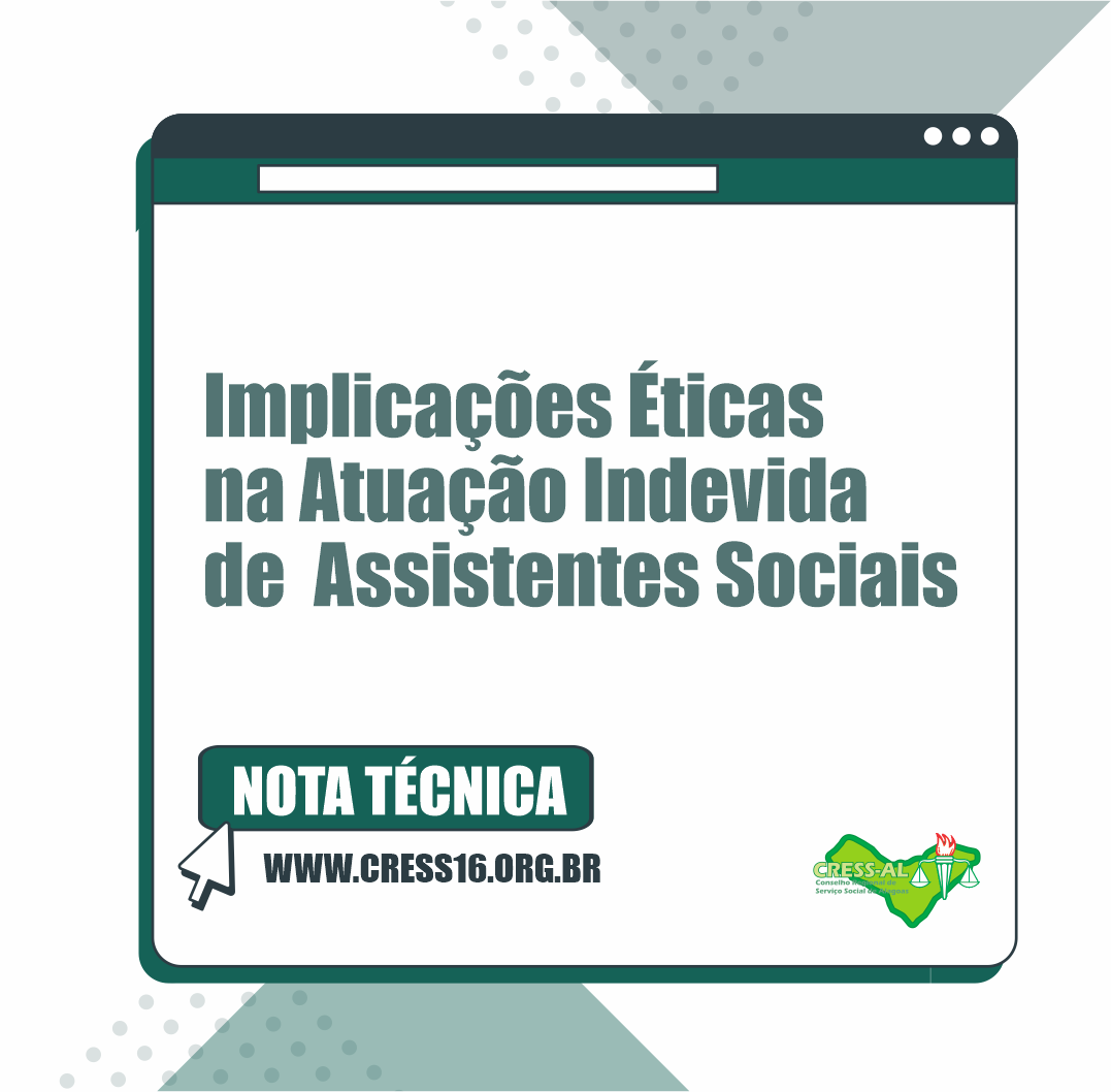 COFI do CRESS Alagoas lança nota sobre as implicações éticas na atuação indevida de Assistentes Sociais