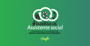 Atualiza Aí, Assistente Social: CRESS Alagoas inicia campanha para atualização de dados cadastrais da categoria no estado