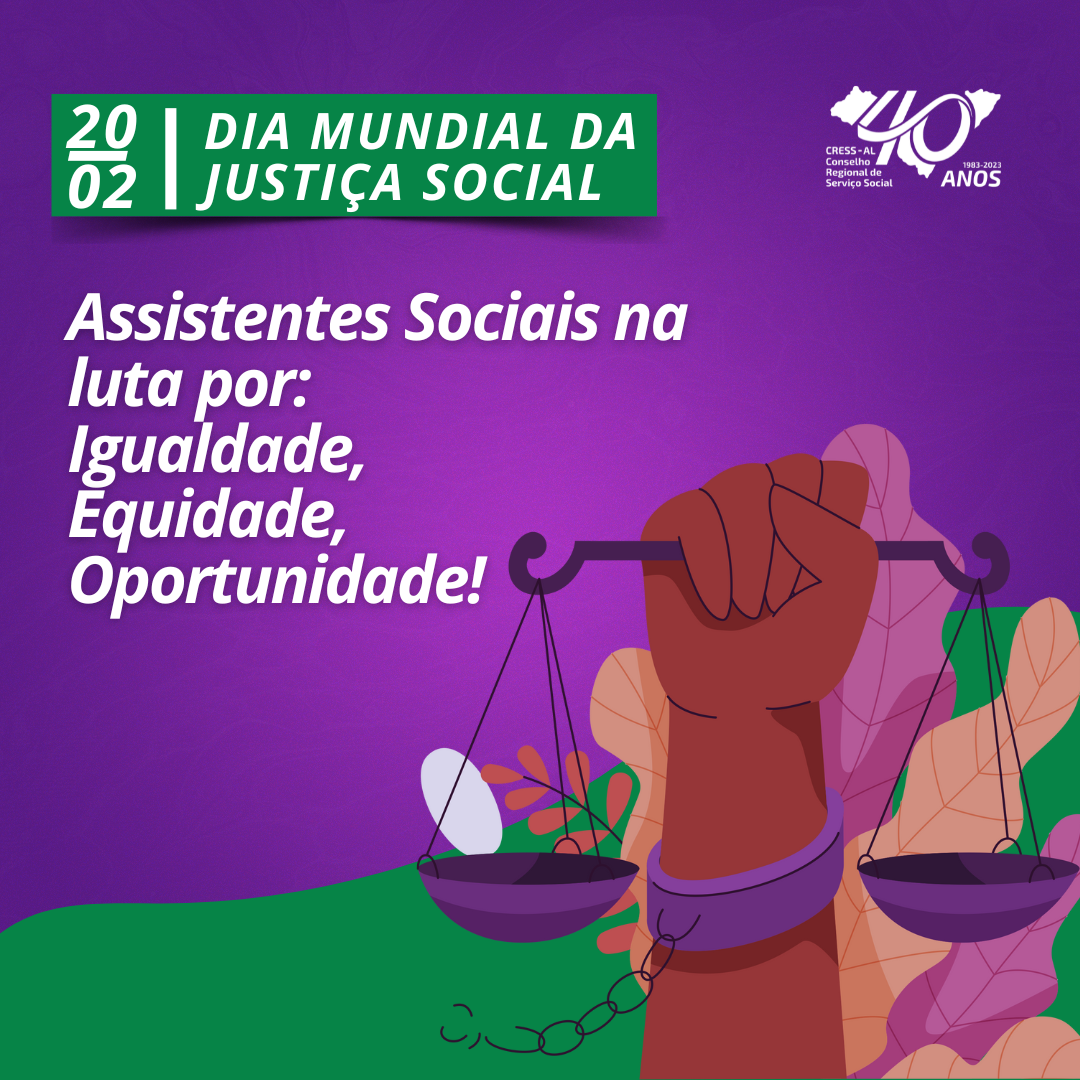 Dia Mundial da Justiça Social: assistentes sociais na luta por igualdade, equidade, oportunidade
