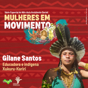 Gilane Santos e a educação para a luta