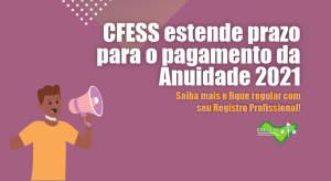 CFESS estende prazo para o pagamento da Anuidade 2021