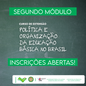 Curso “Política e Organização da Educação Básica no Brasil” abre inscrições para segundo módulo