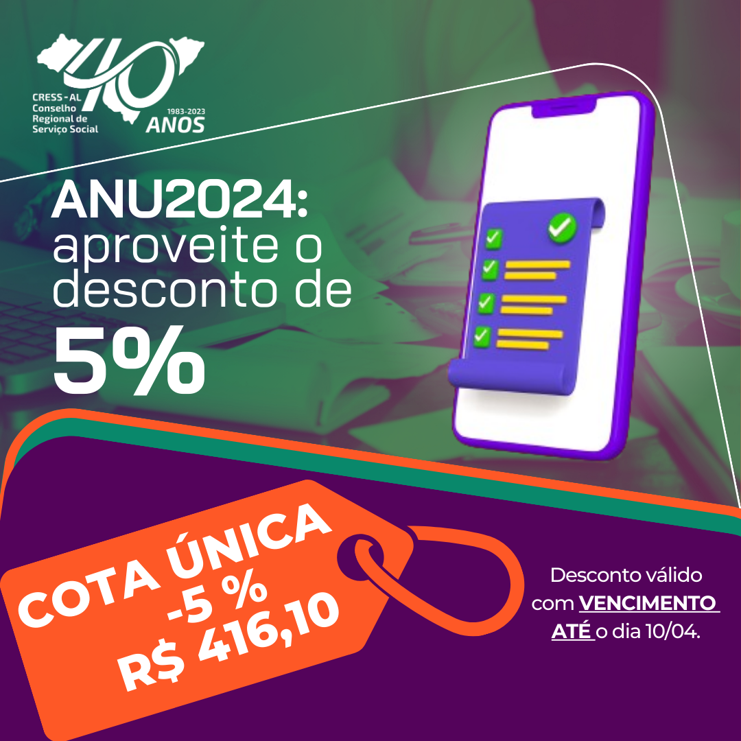 Assistente Social, aproveite o desconto de 5% no pagamento da ANU2024