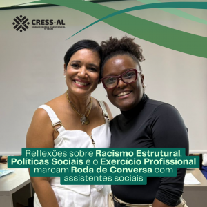 Reflexões sobre racismo estrutural, políticas sociais e o exercício profissional marcam roda de conversa com assistentes sociais