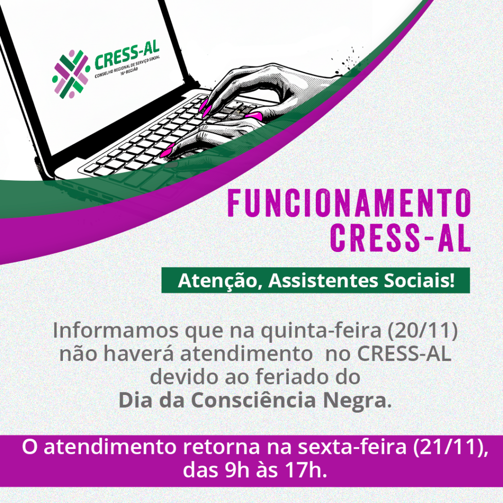 Funcionamento CRESS-AL: dia 20 de novembro