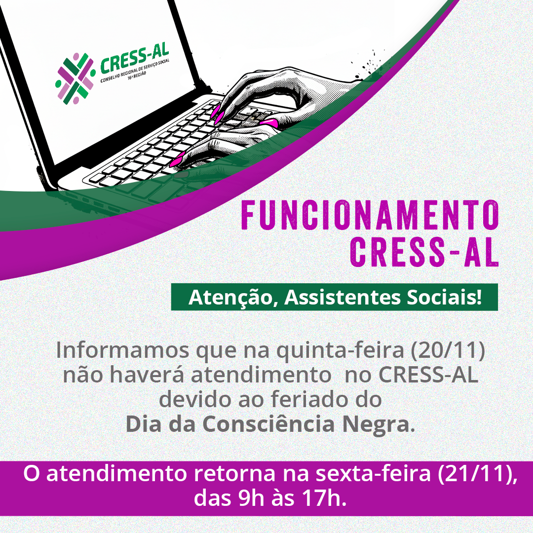 Funcionamento CRESS-AL: dia 20 de novembro