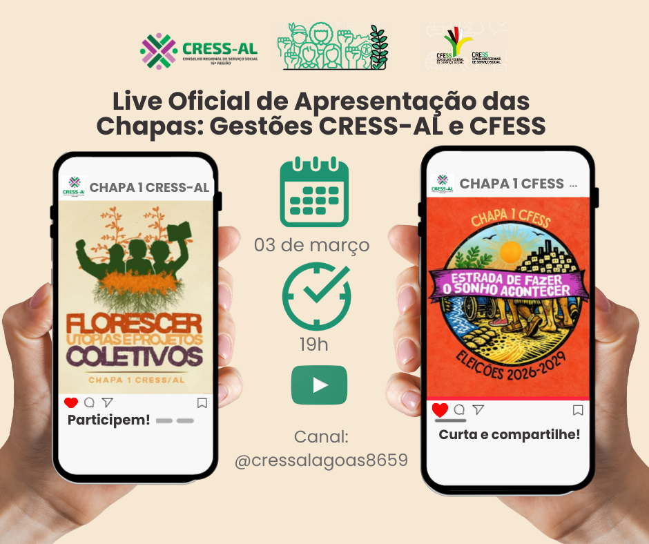 Live Oficial de Apresentação das Chapas: Gestões CRESS-AL e CFESS