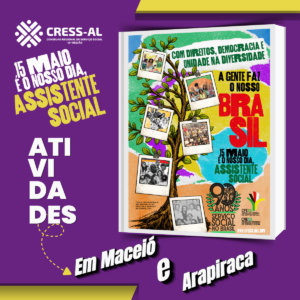 Dia da/do Assistente Social: CRESS-AL celebra a profissão com programação especial e debate sobre os 90 anos do Serviço Social no Brasil