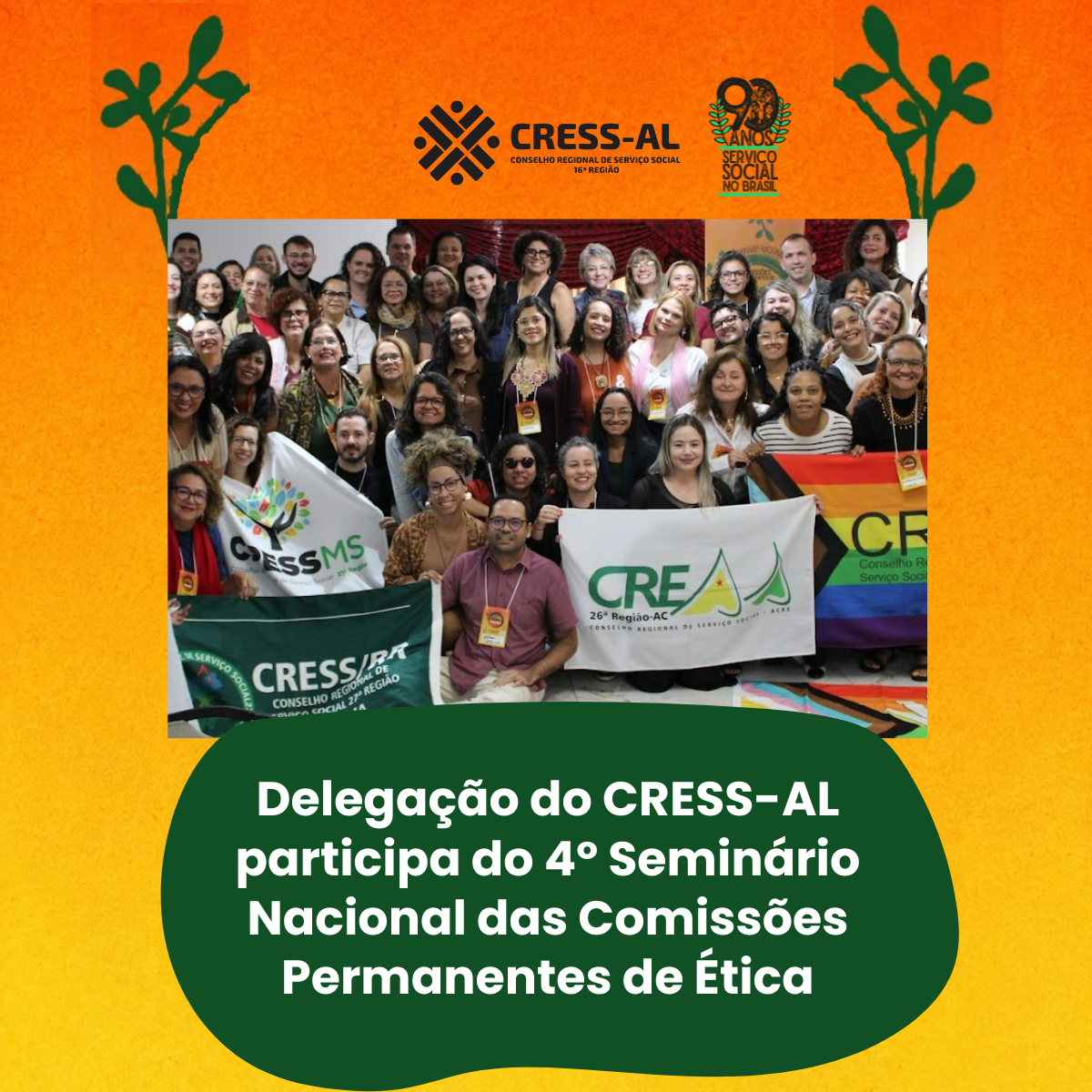 Delegação do CRESS Alagoas participa do 4º Seminário Nacional das Comissões Permanentes de Ética