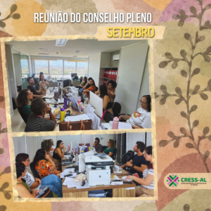 Conselho Pleno do CRESS Alagoas realiza reunião ordinária de setembro